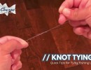 knot tying quick tips for