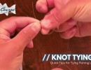 knot tying quick tips for